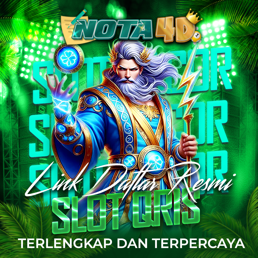 Daftar Mudah Nota4D Slot Qris Situs Terpercaya Indonesia 2025