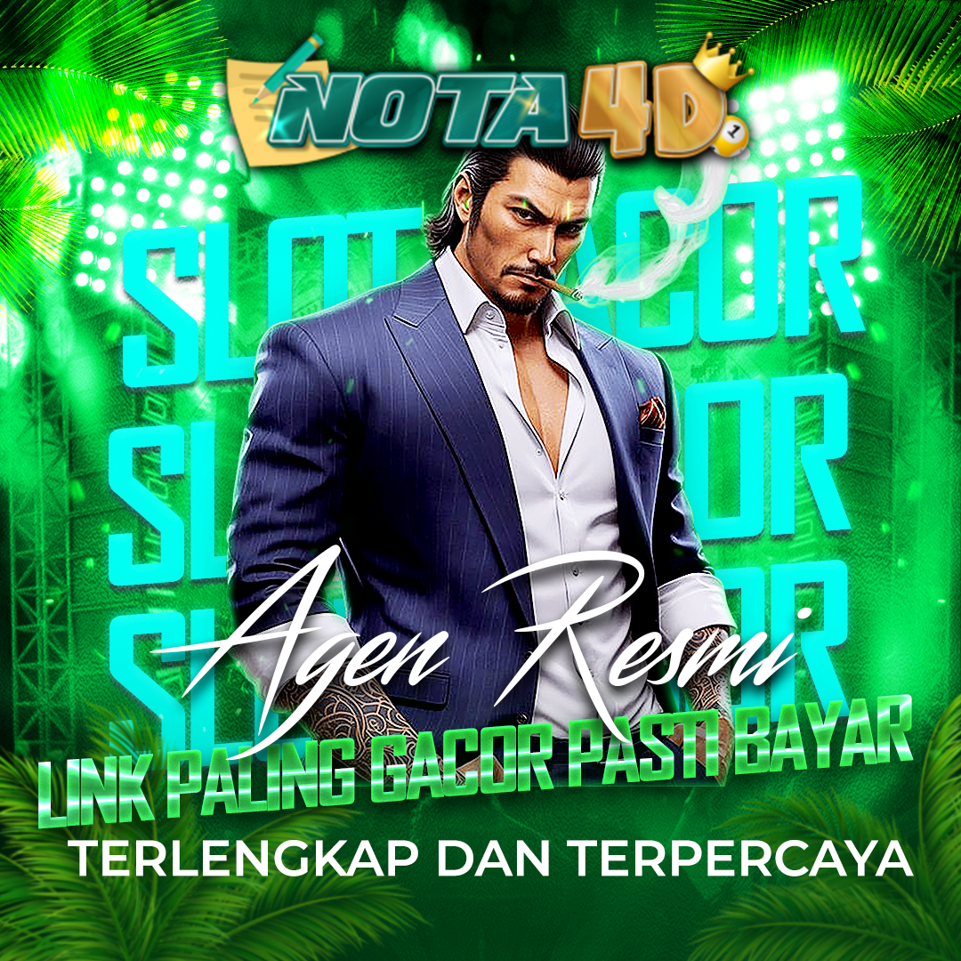 Link Resmi Paling Gacor Gampang Maxwin Hanya Di Nota4D