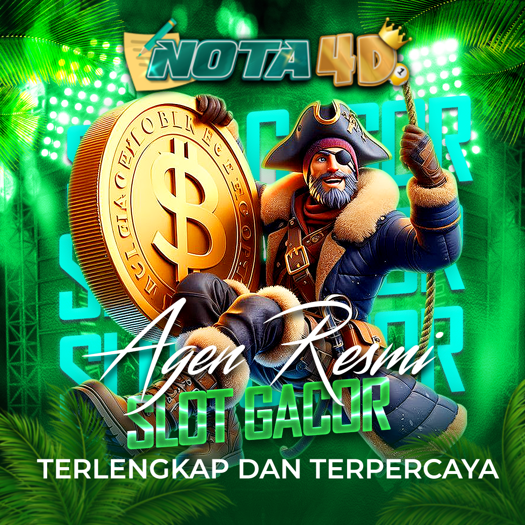 Nota4D Link Bandar Slot Gacor Server Jepang dengan RTP Tinggi