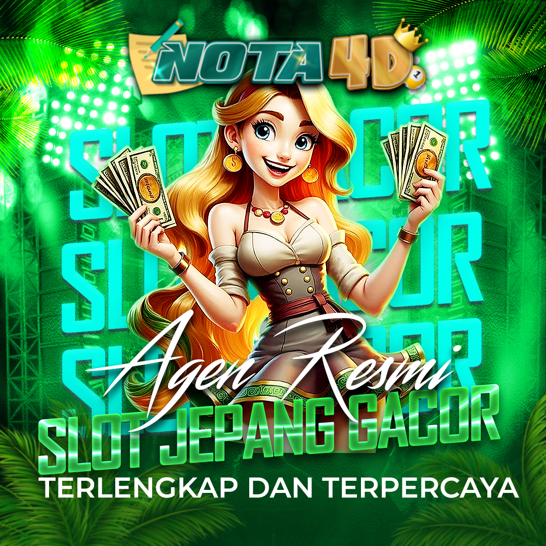 Nota4D: Link Daftar Slot Gacor Slot Jepang Terbaik 2025