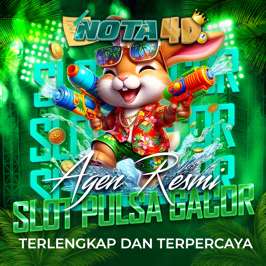 Nota4D Link Daftar Slot Pulsa Terlengkap dan Terpercaya di Indonesia